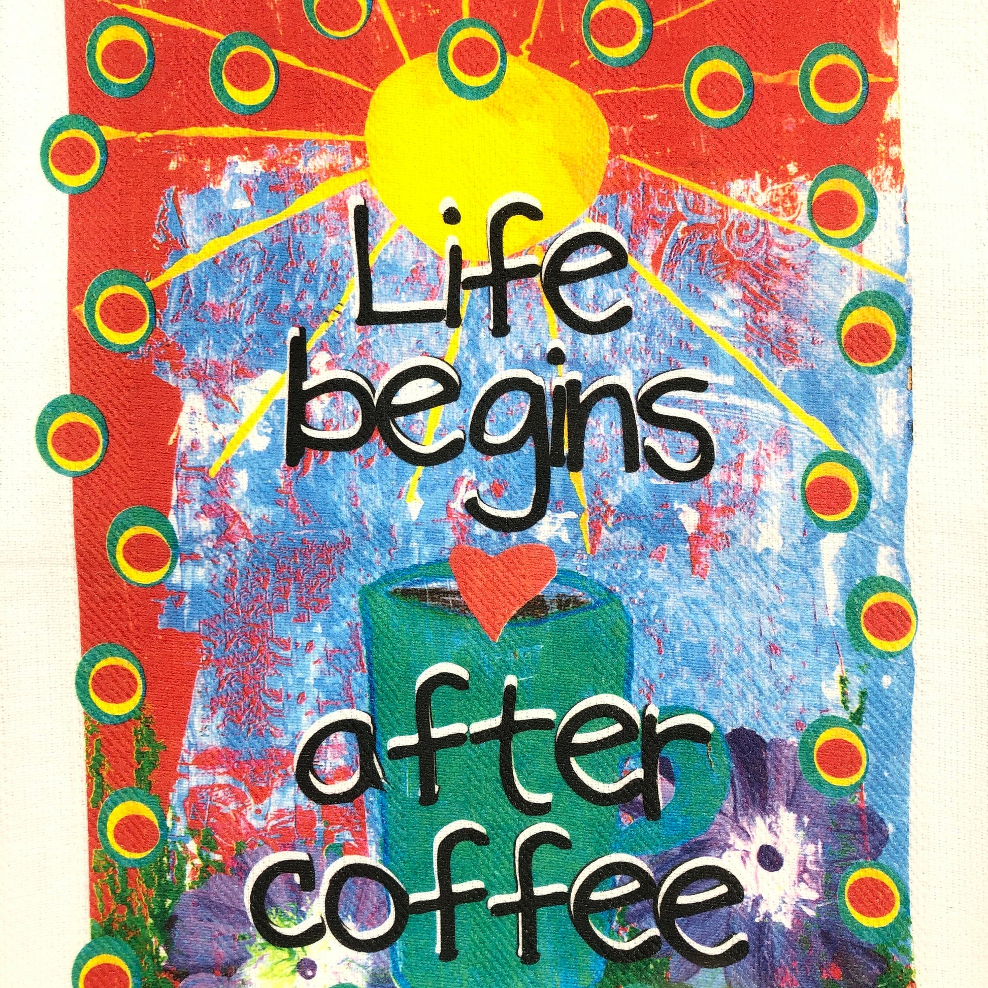 Lunar Designs Kitchen Towel #222 "Life Coffee"