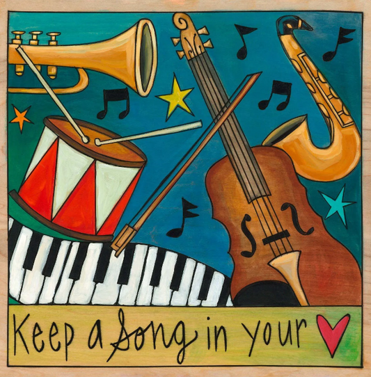 "Song in Your Heart" 9X9 Plaque