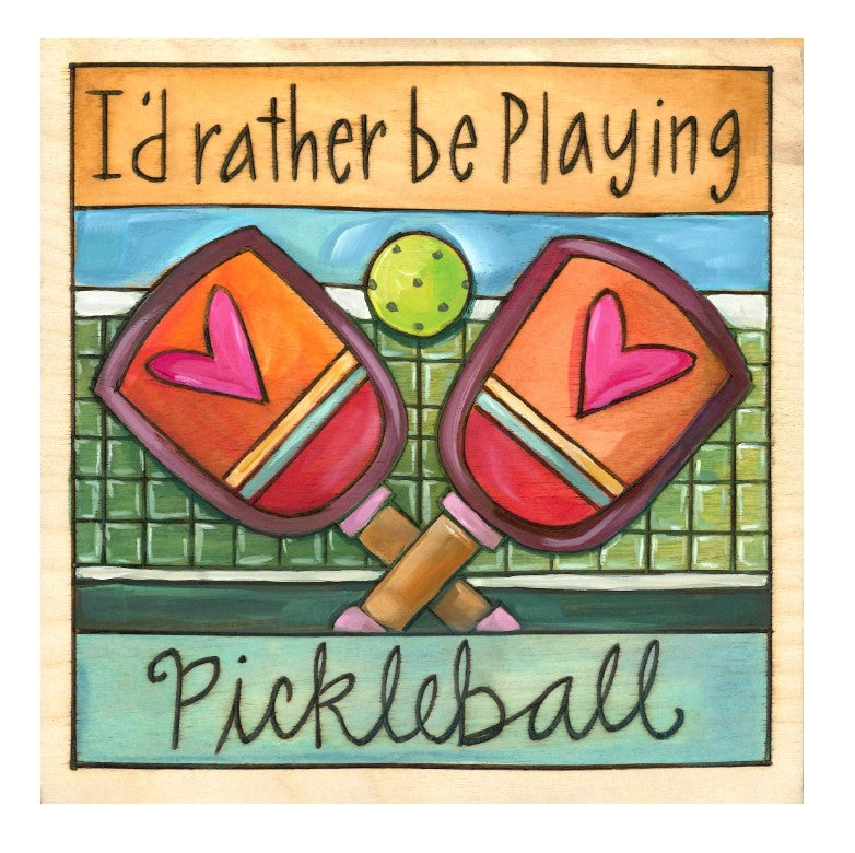 Sincerely, Sticks "Dink Responsibly" 6X6 Plaque